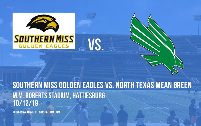 Southern Miss Golden Eagles vs. North Texas Mean Green at M.M. Roberts Stadium