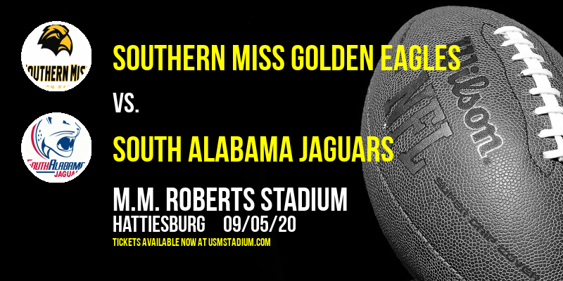 Southern Miss Golden Eagles vs. South Alabama Jaguars at M.M. Roberts Stadium