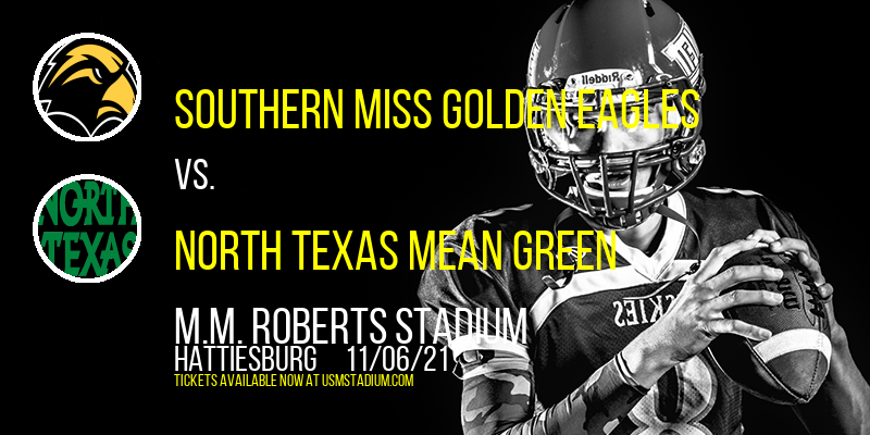 Southern Miss Golden Eagles vs. North Texas Mean Green at M.M. Roberts Stadium