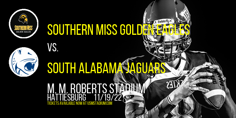Southern Miss Golden Eagles vs. South Alabama Jaguars at M.M. Roberts Stadium