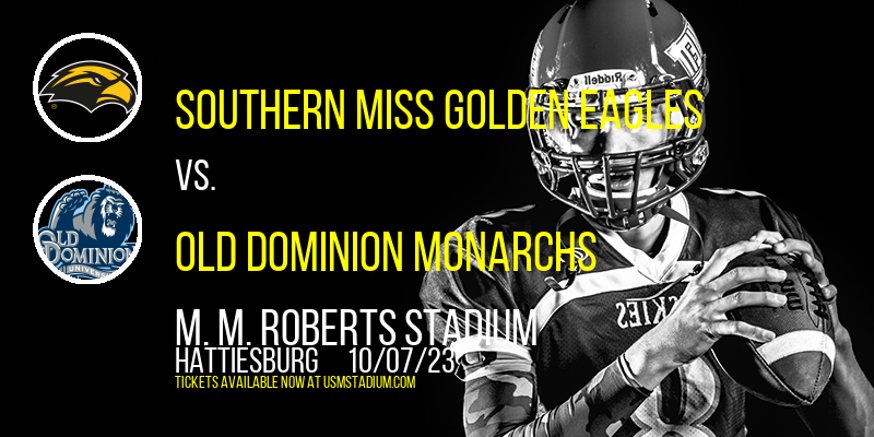 Southern Miss Golden Eagles vs. Old Dominion Monarchs at M.M. Roberts Stadium